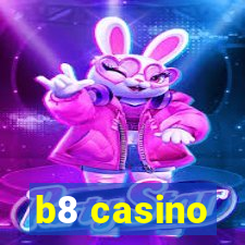 b8 casino